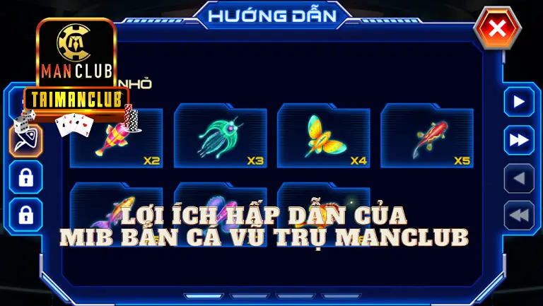 Lợi ích hấp dẫn của MIB Bắn cá vũ trụ ManClub