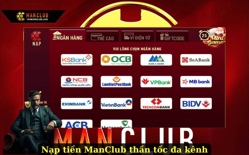 Nạp tiền ManClub thần tốc đa kênh